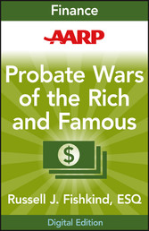 AARP Probate Wars of the Rich and Famous