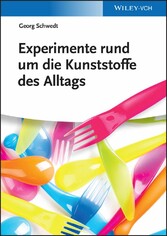 Experimente rund um die Kunststoffe des Alltags