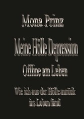 Meine Hölle Depression Offline am Leben