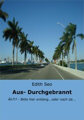 Aus-/ Durchgebrannt