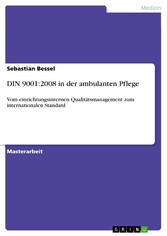 DIN 9001:2008 in der ambulanten Pflege