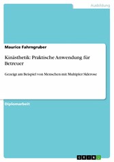 Kinästhetik: Praktische Anwendung für Betreuer