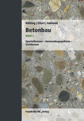 Betonbau. Band 3.