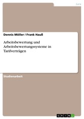 Arbeitsbewertung und Arbeitsbewertungssysteme in Tarifverträgen