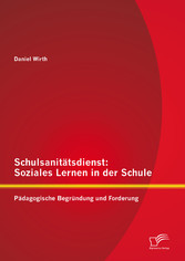 Schulsanitätsdienst: Soziales Lernen in der Schule