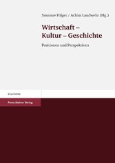 Wirtschaft - Kultur - Geschichte