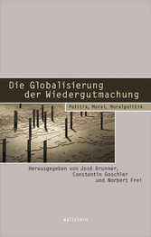 Die Globalisierung der Wiedergutmachung