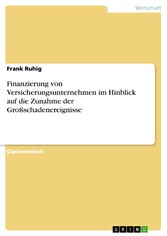 Finanzierung von Versicherungsunternehmen im Hinblick auf die Zunahme der Großschadenereignisse