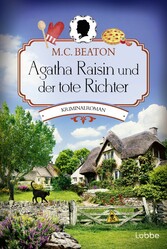 Agatha Raisin und der tote Richter