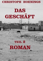 DAS GESCHÄFT - TEIL 2