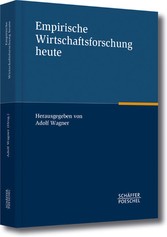 Empirische Wirtschaftsforschung heute