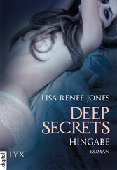 Deep Secrets - Hingabe