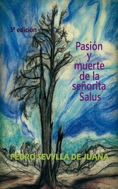 Pasión Y Muerte De La Señorita Salus