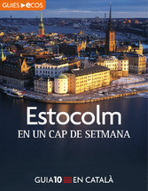 Estocolm. En un cap de setmana