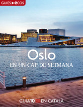 Oslo. En un cap de setmana