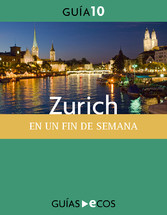 Zurich. En un fin de semana