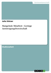 Mangelnde Mitarbeit - Geringe Anstrengungsbereitschaft