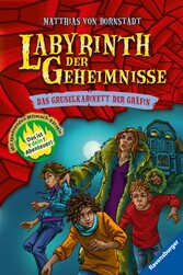 Labyrinth der Geheimnisse 2: Das Gruselkabinett der Gräfin