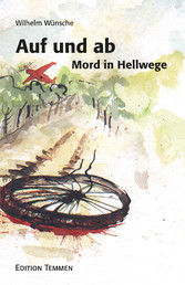 Auf und ab. Mord in Hellwege