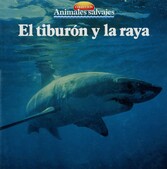 El tiburón y la raya