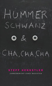 Hummerschwanz &amp; Cha, Cha, Cha