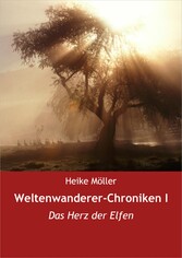 Weltenwanderer-Chroniken I