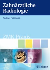 Zahnärztliche Radiologie