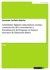 Actividades digitales asincrónicas escritas, construcción del conocimiento y  formalización del lenguaje en futuros docentes de Educación Básica