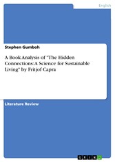 A Book Analysis of 'The Hidden Connections: A Science for Sustainable Living' by Fritjof Capra