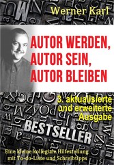 Autor werden, Autor sein, Autor bleiben