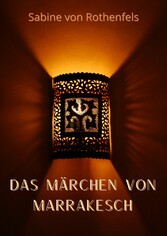 Das Märchen von Marrakesch