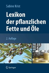 Lexikon der pflanzlichen Fette und Öle