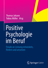 Positive Psychologie im Beruf