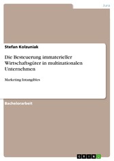 Die Besteuerung immaterieller  Wirtschaftsgüter in multinationalen Unternehmen