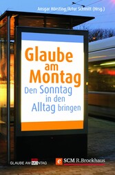 Glaube am Montag