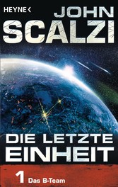 Die letzte Einheit,  - Episode 1: Das B-Team