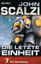 Die letzte Einheit, Episode 7: - Der Hundekönig