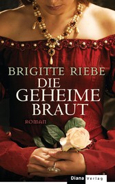 Die geheime Braut