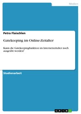 Gatekeeping im Online-Zeitalter