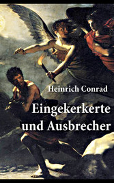 Eingekerkerte und Ausbrecher