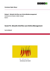 Social TV. Aktuelle Schriften zum Online-Management