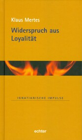 Widerspruch aus Loyalität