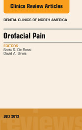 Orofacial Pain, An Issue of Dental Clinics,