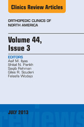 Volume 44, Issue 3, An Issue of Orthopedic Clinics,