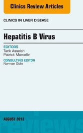 Hepatitis B Virus, An Issue of Clinics in Liver Disease,