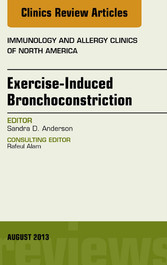 Exercise-Induced Bronchoconstriction, An Issue of Immunology and Allergy Clinics,