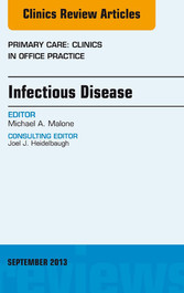 Infectious Disease, An Issue of Primary Care Clinics in Office Practice,