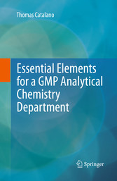 Essential Elements for a GMP Analytical Chemistry Department