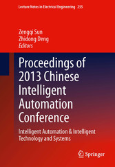 Proceedings of 2013 Chinese Intelligent Automation Conference