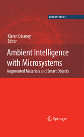 Ambient Intelligence with Microsystems